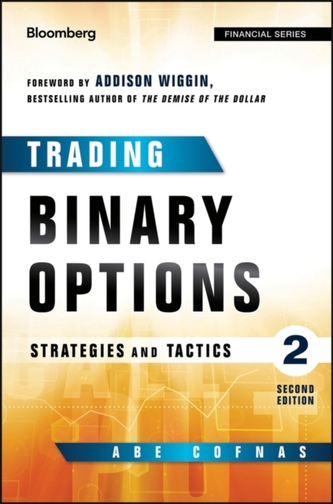 Trading Binary Options, Second Edition