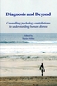 Diagnosis and Beyond