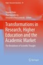 Transformations in Research, Higher Education and the Academic Market