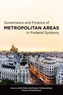 Governance and Finance of Metropolitan Areas in Federal Systems