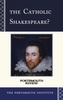 The Catholic Shakespeare?