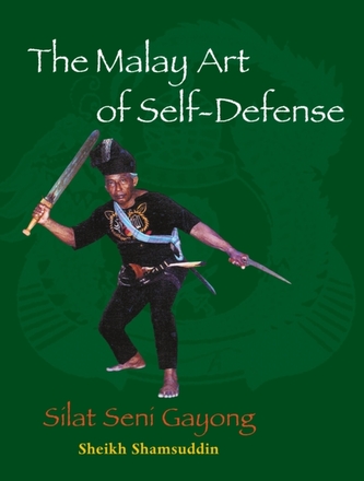 The Malay Art Of Self-Defense