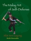 The Malay Art Of Self-Defense
