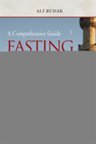 Fasting in Islam and the Month of Ramadan