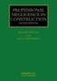 Professional Negligence in Construction, Second Edition