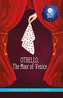 Othello, the Moor of Venice