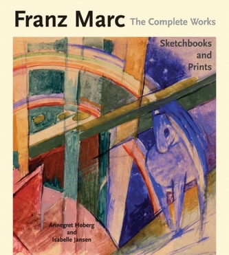 Franz Marc the Complete Works