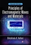 Principles of Electromagnetic Waves and Materials, Second Edition