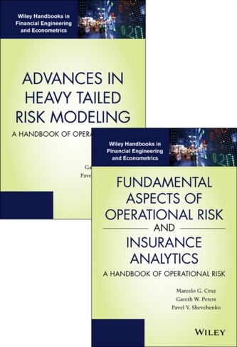 Fundamental Aspects of Operational Risk and Insurance Analytics and Advances in Heavy Tailed Risk Modeling: Handbooks of