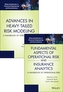 Fundamental Aspects of Operational Risk and Insurance Analytics and Advances in Heavy Tailed Risk Modeling: Handbooks of