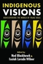 Indigenous Visions
