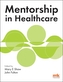 Mentorship in Healthcare