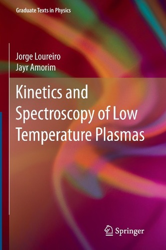 Kinetics and Spectroscopy of Low Temperature Plasmas