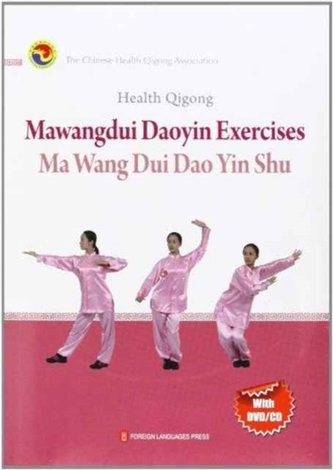 Health Qigong: Mawangdui Daoyin Exercises