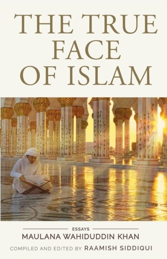 The True Face of Islam: Essays