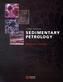 Sedimentary Petrology - an Introduction to the    Origin of Sedimentary Rocks 3E