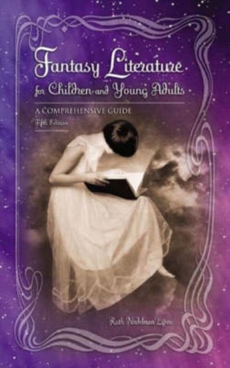 Fantasy Literature for Children and Young Adults