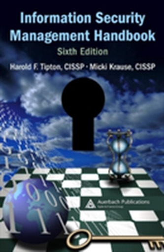 Information Security Management Handbook, Sixth Edition