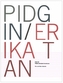 PIDGIN Interupted Transmission/Erika Tan