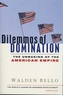 Dilemmas of Domination