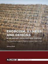 Exorcism, Illness and Demons in an Ancient Near Eastern Context