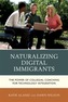 Naturalizing Digital Immigrants