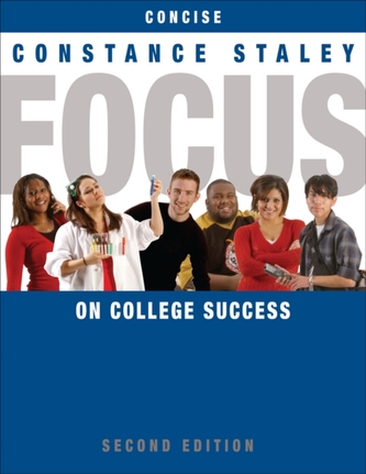 FOCUS on College Success, Concise Edition