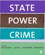 State, Power, Crime