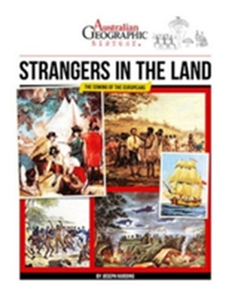 Aust Geographic History Strangers In The Land