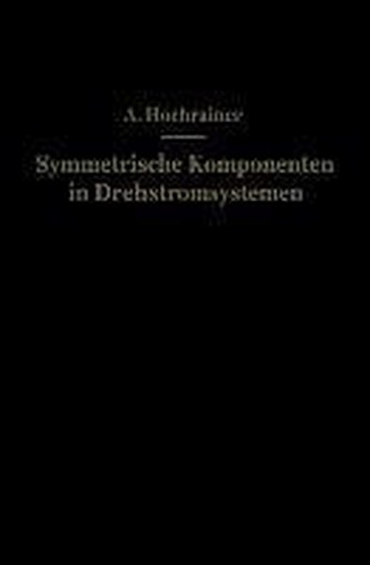 Symmetrische Komponenten in Drehstromsystemen