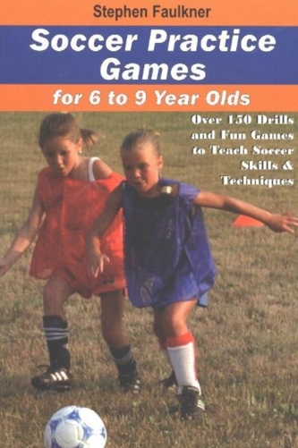 Soccer Practice Games for 6 to 9 Year Olds