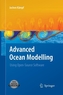 Advanced Ocean Modelling