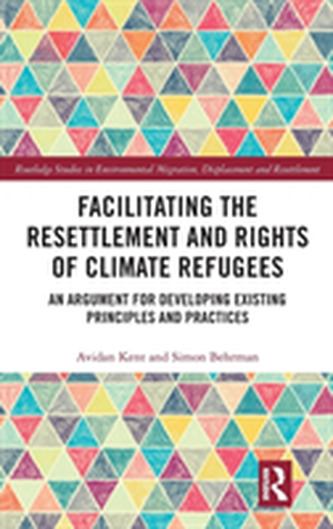 Facilitating the Resettlement and Rights of Climate Refugees