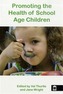 Promoting the Health of School Age Children