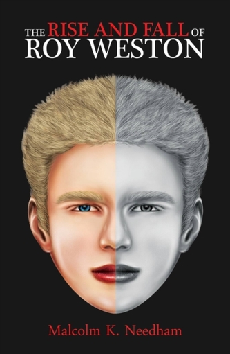 RISE & FALL OF ROY WESTON