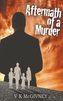 Aftermath of a Murder