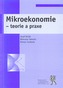 Mikroekonomie - teorie a praxe