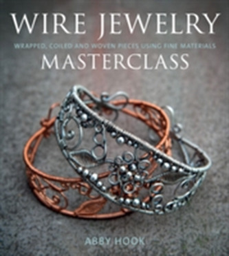 Wire Jewelry Masterclass