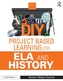 DIY Project Based Learning for ELA and History