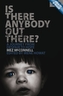Is There Anybody Out There? - Second Edition