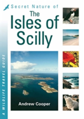 Secret Nature of the Isles of Scilly