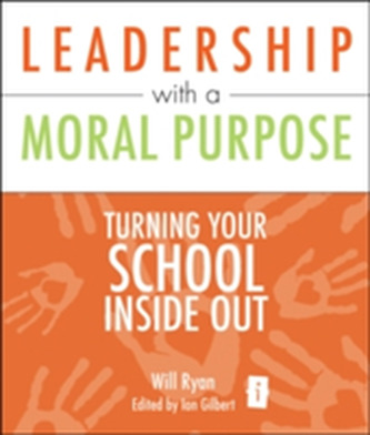 Leadership with a Moral Purpose