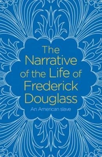 The Narrative of the Life of Frederick Douglass