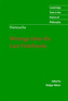 Nietzsche: Writings from the Late Notebooks
