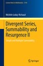 Divergent Series, Summability and Resurgence II