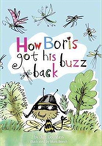 HOW BORIS GOT HIS BUZZ BACK HOW BORIS GOT HIS BUZZ BACK