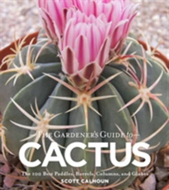 Gardeners Guide to Cactus