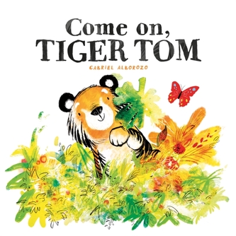 Come On, Tiger Tom