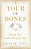 A Tour of Bones
