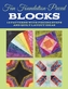 Fun Foundation-Pieced Blocks
